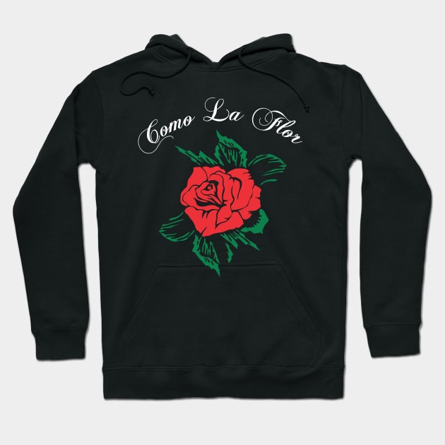 Como La Flor Selena Mexican Spanish Womans Cumbia TexMex Con Tanto Amor Cantante Musica Hoodie by Shirtsurf